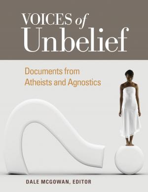 Cover of the book Voices of Unbelief: Documents from Atheists and Agnostics by Wayne Michael Hall, Gary Citrenbaum