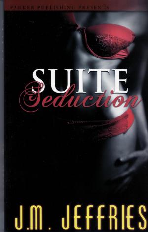Cover of the book Suite Seduction by Karen Anne Webb