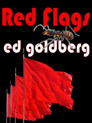 Cover of the book Red Flags by Ed Goldberg