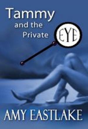 Cover of the book Tammy and the Private Eye by Rob Preece