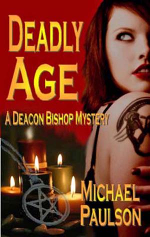 Cover of the book Deadly Age: A Deacon Bishop Mystery by Kristina O'Donnelly