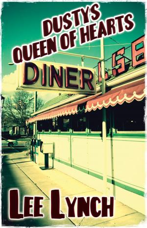 Cover of the book Dusty's Queen of Hearts Diner by Victoria Brownworth