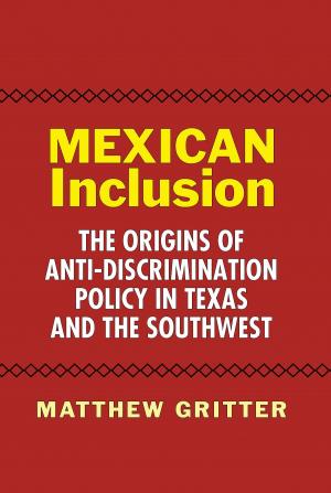Cover of the book Mexican Inclusion by David La Vere