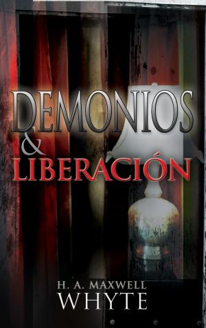 Cover of the book Demonios y liberación by Mary K. Baxter, Dr. T. L. Lowery