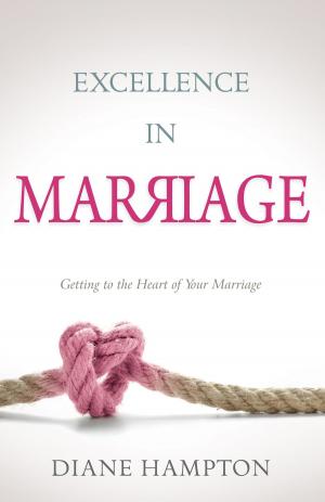 Cover of the book Excellence in Marriage by Joan Hunter