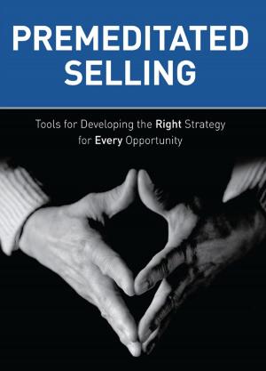 Book cover of Premeditated Selling