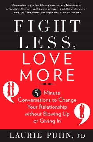 Book cover of Fight Less, Love More