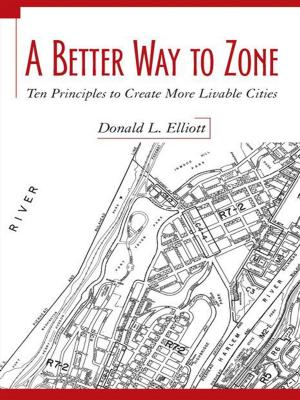 Cover of the book A Better Way to Zone by David W. Orr