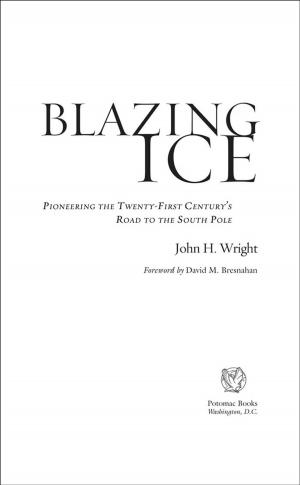 Cover of Blazing Ice: Pioneering the Twenty-first CenturyÆs Road to the South Pole