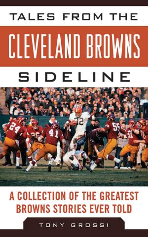 Cover of the book Tales from the Cleveland Browns Sideline by Rick Scoppe, Charlie Bennett