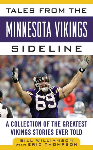 Cover of the book Tales from the Minnesota Vikings Sideline by Bob Gordon, Tom Burgoyne