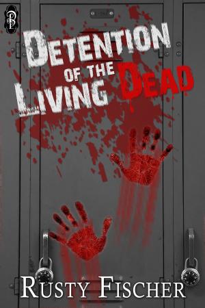 Book cover of Detention of the Living Dead
