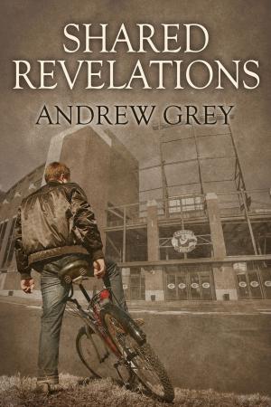 Cover of the book Shared Revelations by Andrew Grey