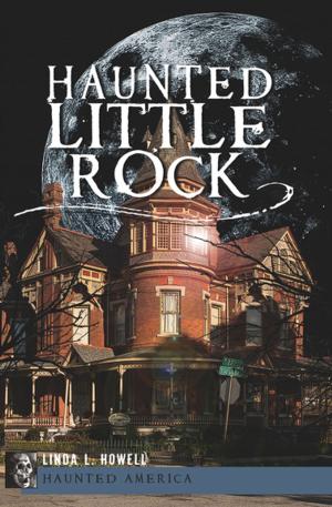 Cover of the book Haunted Little Rock by Rosary O'Neill