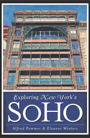 Cover of the book Exploring New York's SoHo by Romain Thiberville, Clément Bohic, Michal Pichel