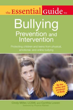 Cover of the book The Essential Guide to Bullying Prevention and Intervention by Michael Kirtsos MS, RD, CSSD, Joseph Ewing RD, LDN