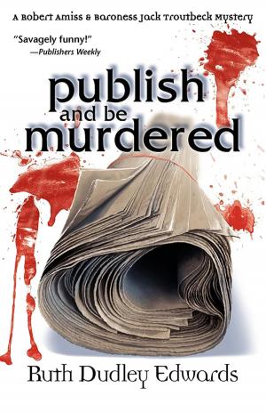 Cover of the book Publish and be Murdered by Allyson Beatrice