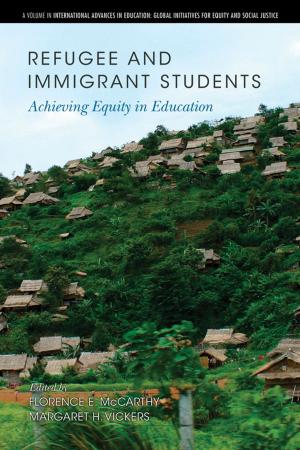 Cover of the book Refugee and Immigrant Students by Sandra M. Estanek, Robert S. Meyer, Laura A. Wankel, Edward P. Wright