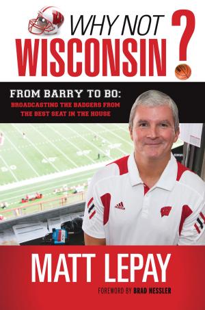 Cover of the book Why Not Wisconsin? by Ryan Clark, Joe Cox