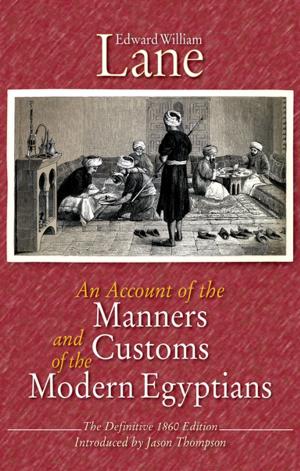 Cover of the book An Account of the Manners and Customs of the Modern Egyptians by Youssef Fadel