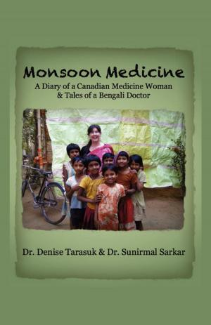 Cover of the book Monsoon Medicine by Steve Harmon