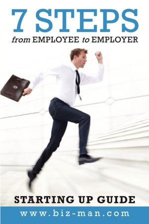 Cover of the book 7 Steps from Employee to Employer by Toni-Marie Taherian