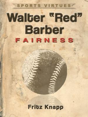 Cover of the book Walter "Red" Barber: Fairness by Ben Greenfield