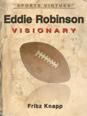 Cover of the book Eddie Robinson: Visionary by David  Grisaffi