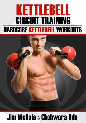 Book cover of Kettlebell Circuit Training: Hardcore Kettlebell Workouts