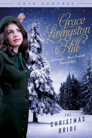 Cover of the book The Christmas Bride by Grace Livingston Hill