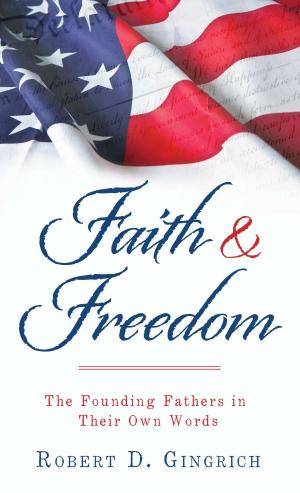 Cover of the book Faith and Freedom by Pat Williams, Jim Denney