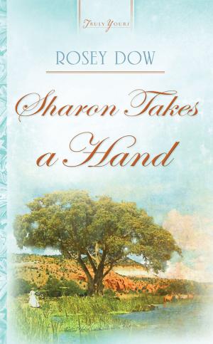 Cover of the book Sharon Takes A Hand by Wanda E. Brunstetter