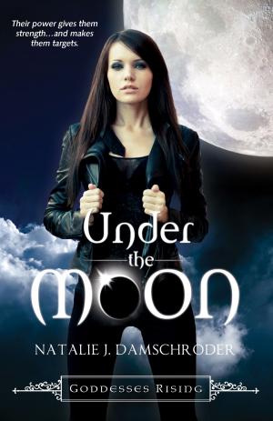 Cover of the book Under the Moon by Tracy March