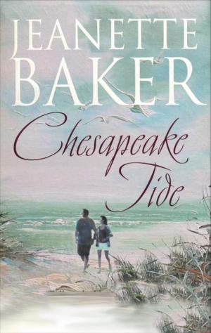 Cover of the book Chesapeake Tide by Jeanette Baker