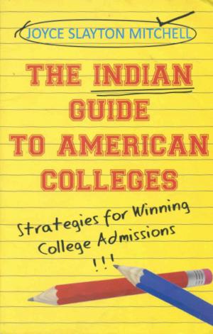 Cover of the book The Indian Guide to American Colleges by Francis Xavier Aloisio