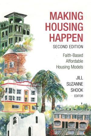 Cover of the book Making Housing Happen, 2nd Edition by Jeffrey A. Nelson