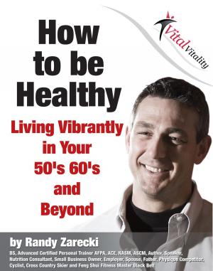 bigCover of the book How to be Healthy by 