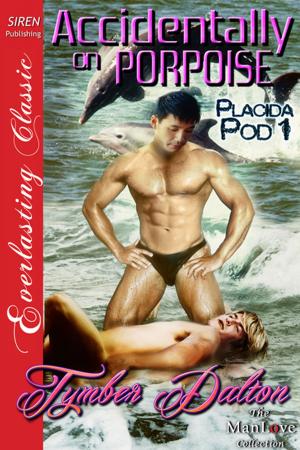 Cover of the book Accidentally on Porpoise by Marcy Jacks