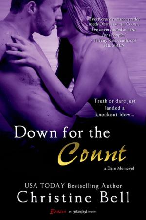 Cover of the book Down for the Count (A Dare Me Novel) by Nina Croft