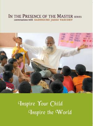 Book cover of Inspire Your Child Inspire the World