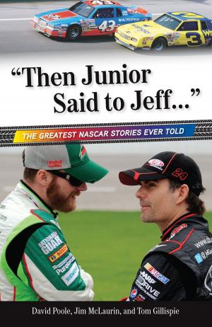Cover of the book "Then Junior Said to Jeff. . ." by Danny Knobler