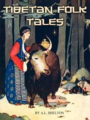 Cover of the book Tibetan Folk Tales by W.D.C Wagiswara, K.J. Saunders