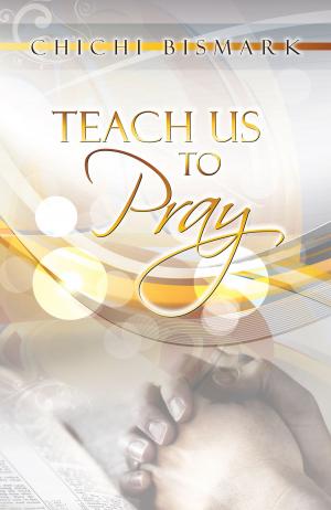 Cover of the book Teach Us To Pray by Connor Alexander