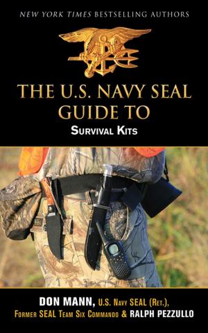 Book cover of U.S. Navy SEAL Guide to Survival Kits