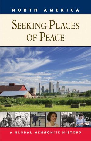 Cover of the book Seeking Places of Peace by Phyllis Good