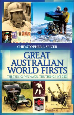 Cover of the book Great Australian World Firsts by David Lewis, Mimi George