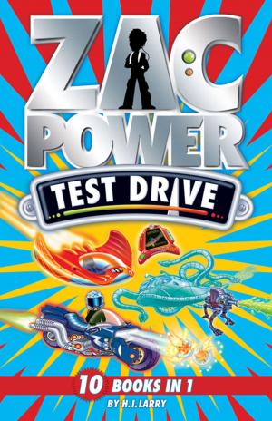 Cover of the book Zac Power Test Drive: 10 Books in 1 by Z. Fraillon