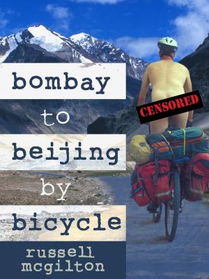 Cover of the book Bombay to Beijing by Bicycle by Adrian Tchaikovsky