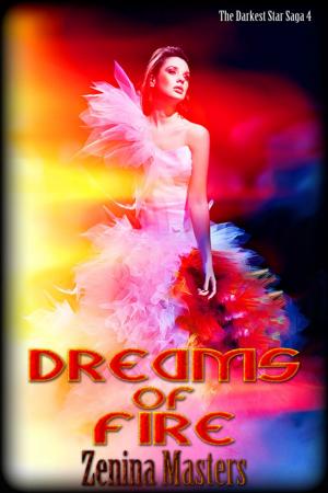 Cover of the book Dreams of Fire by Celine Chatillon