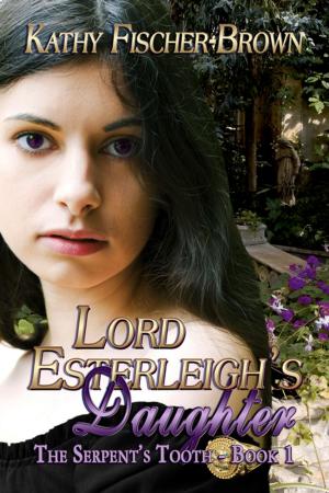 Cover of the book Lord Esterleigh's Daughter by Vijaya Schartz